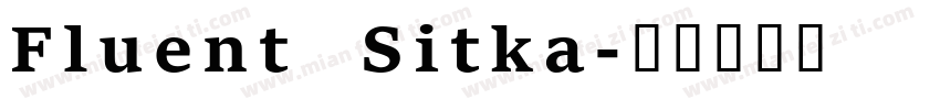 Fluent Sitka字体转换